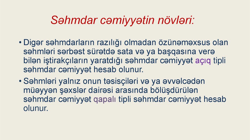 Səhmdar cəmiyyətin növləri: