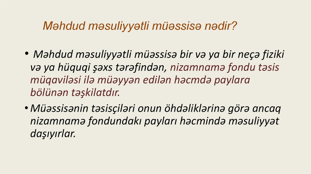 Məhdud məsuliyyətli müəssisə nədir?