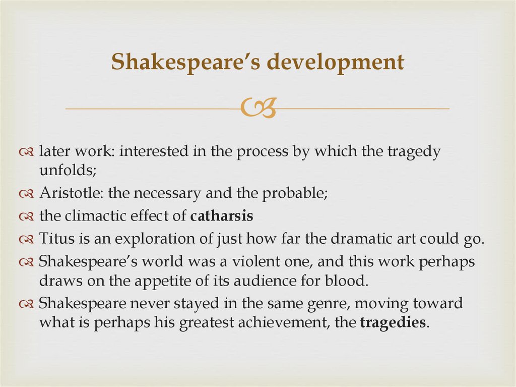 Shakespeare’s development