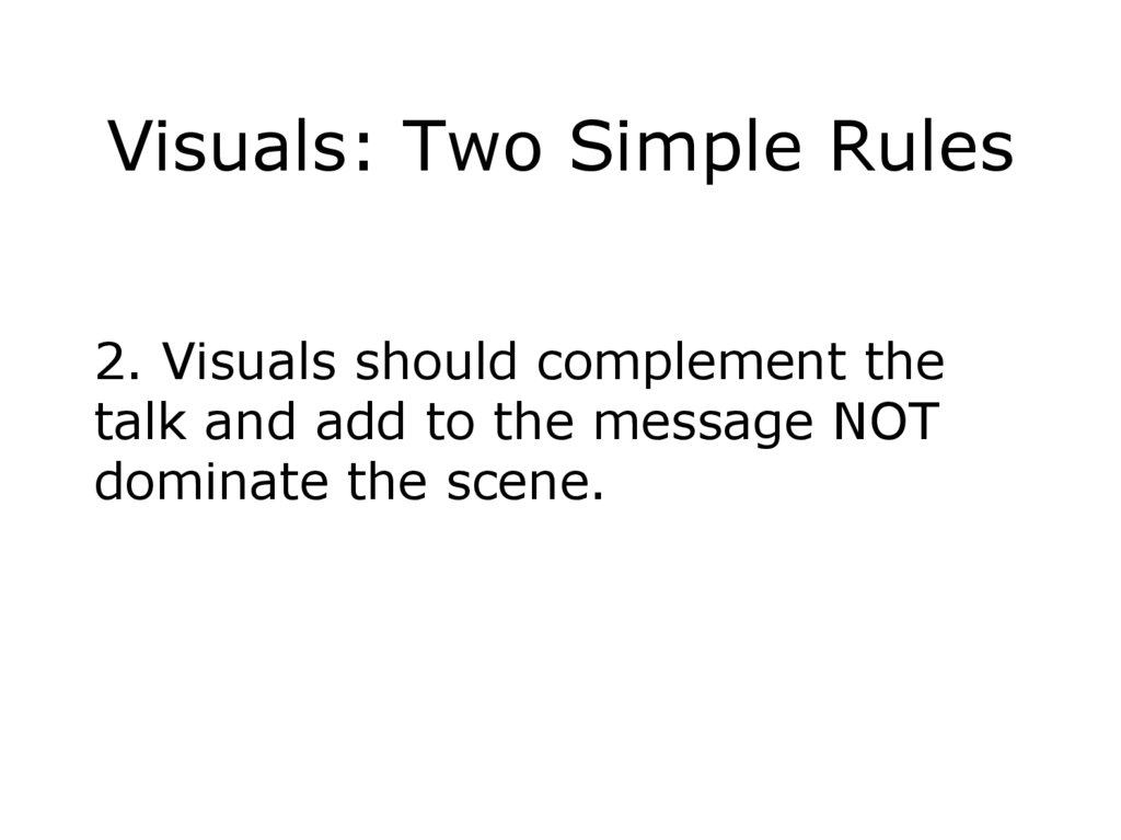 Visuals: Two Simple Rules