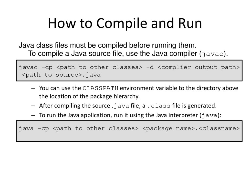 How to Compile and Run