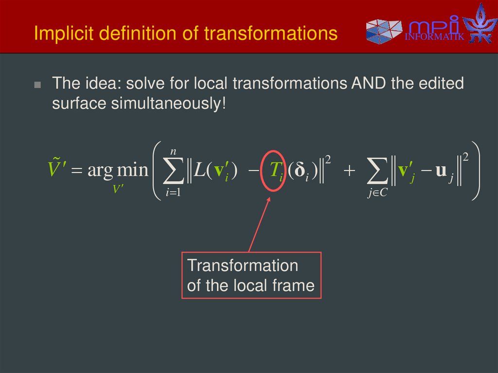 Implicit definition of transformations