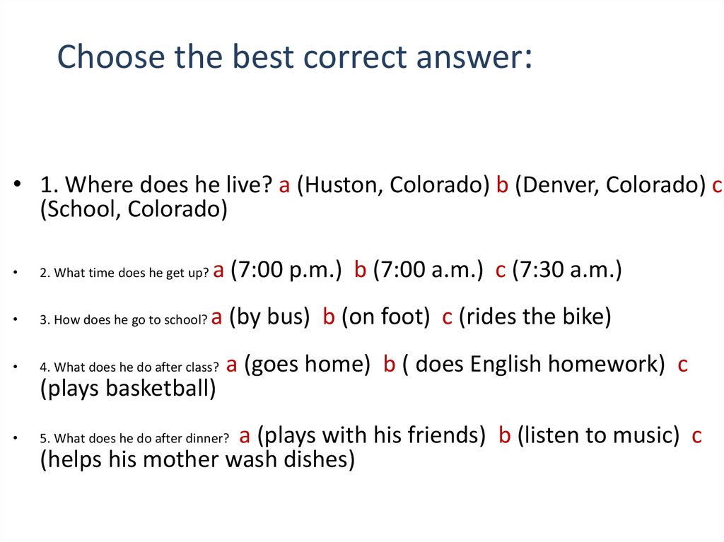 Choose the best correct answer: