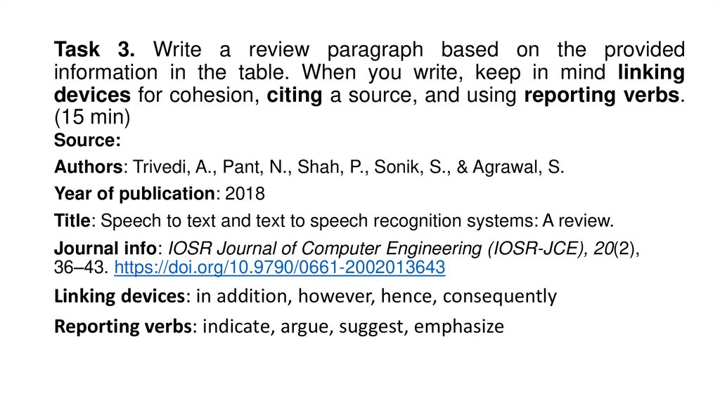 Task 3. Write a review paragraph based on the provided information in the table. When you write, keep in mind linking devices