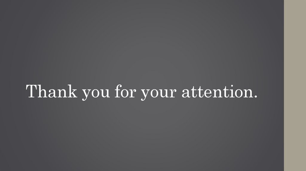 Thank you for your attention.