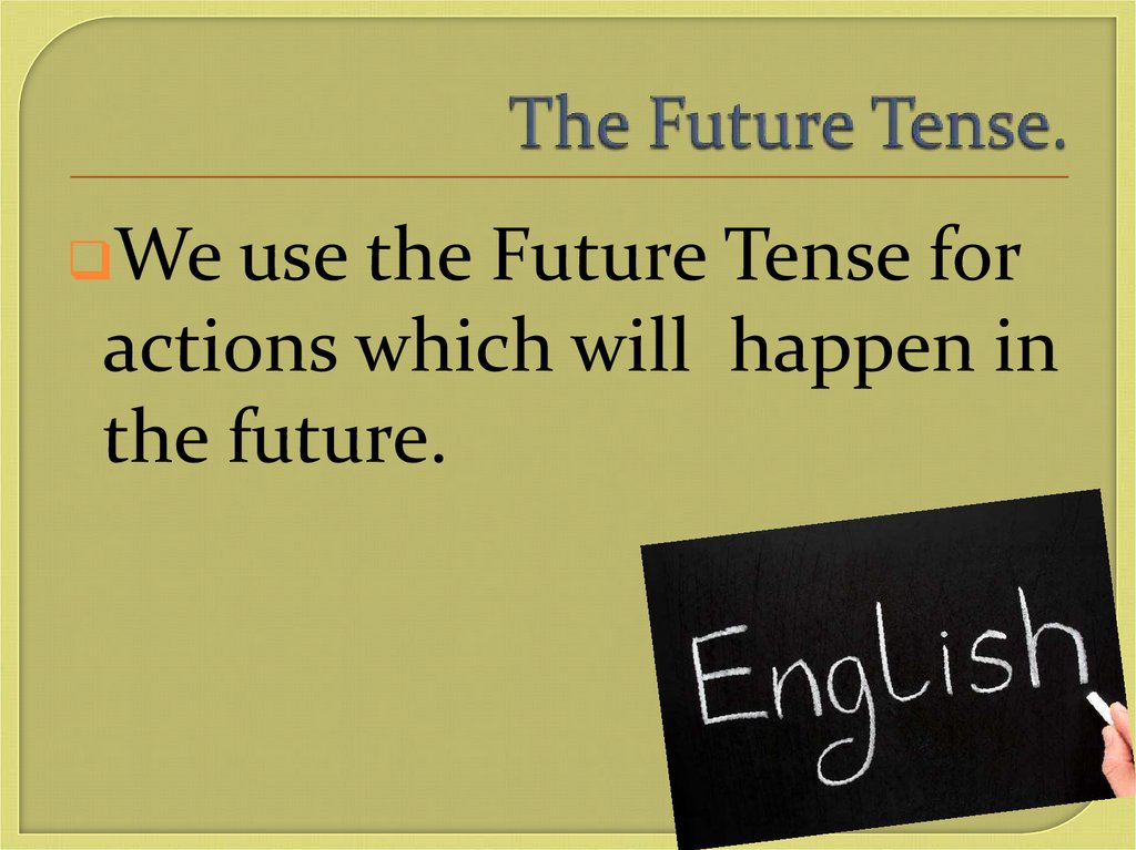 The Future Tense.