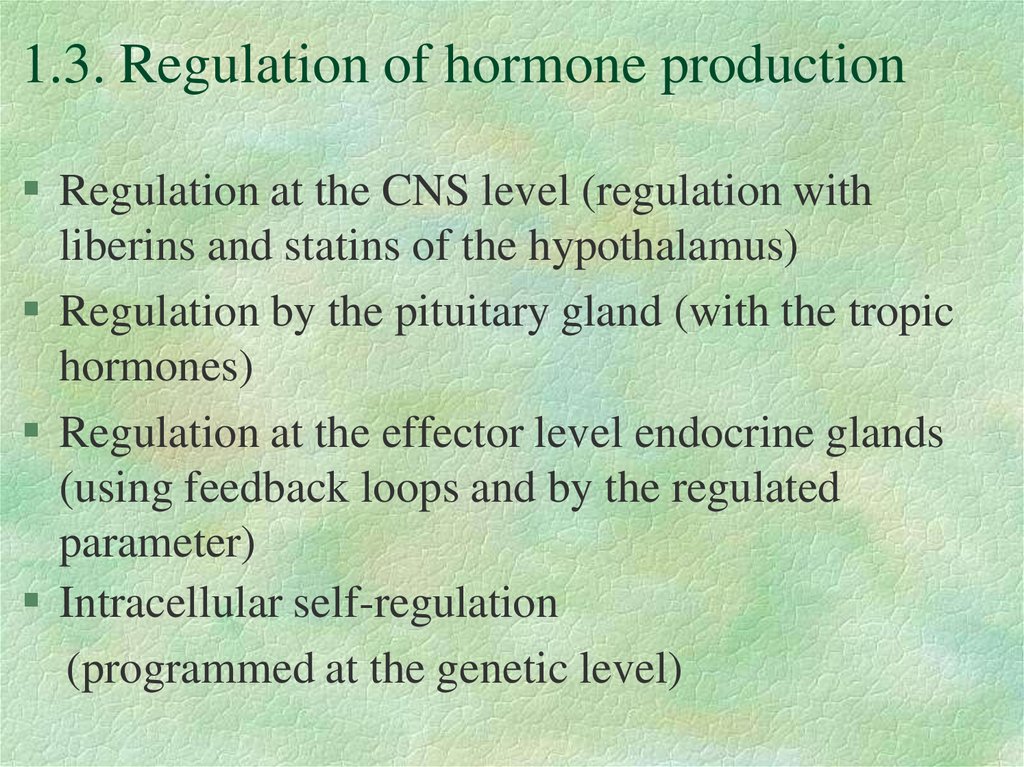 1.3. Regulation of hormone production