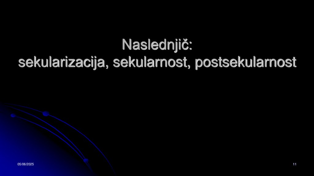 Naslednjič: sekularizacija, sekularnost, postsekularnost