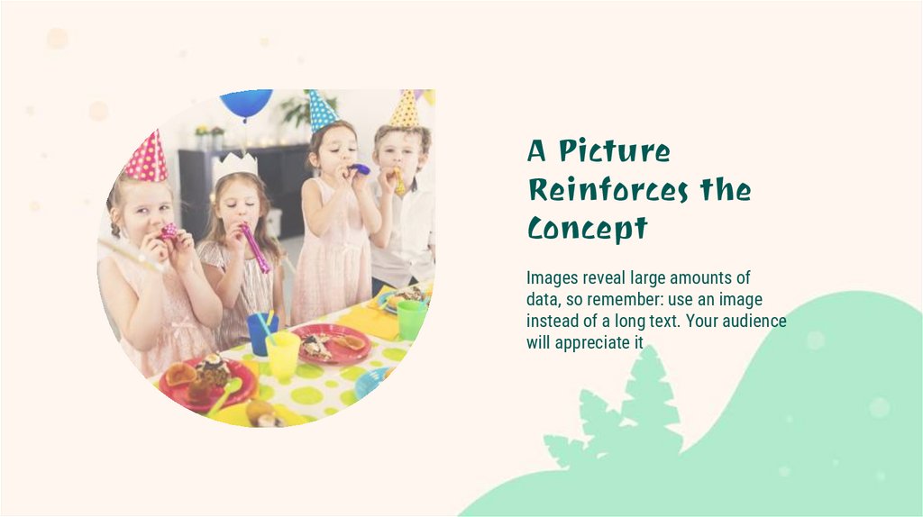 A Picture Reinforces the Concept