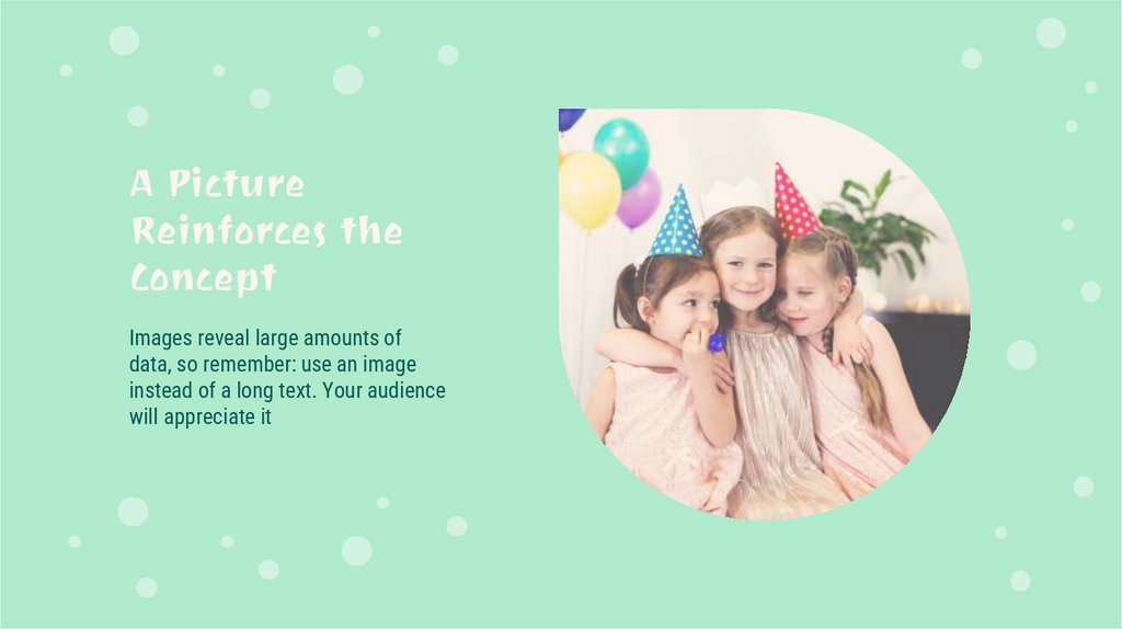 A Picture Reinforces the Concept