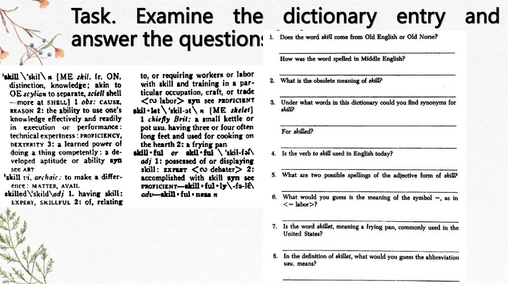 Task. Examine the dictionary entry and answer the questions below.