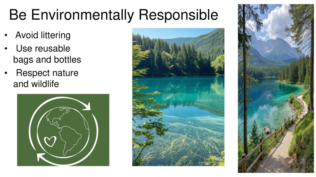Be Environmentally Responsible