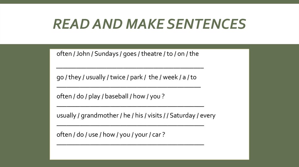 Read and make sentences