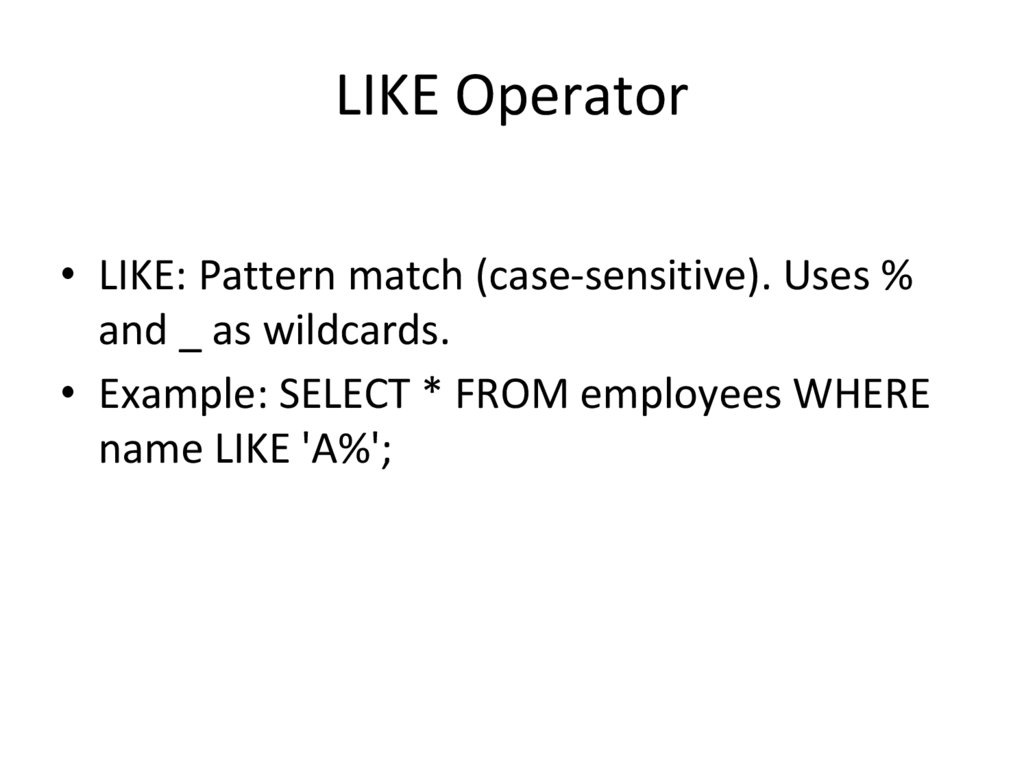 LIKE Operator