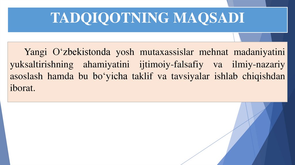 TADQIQOTNING MAQSADI