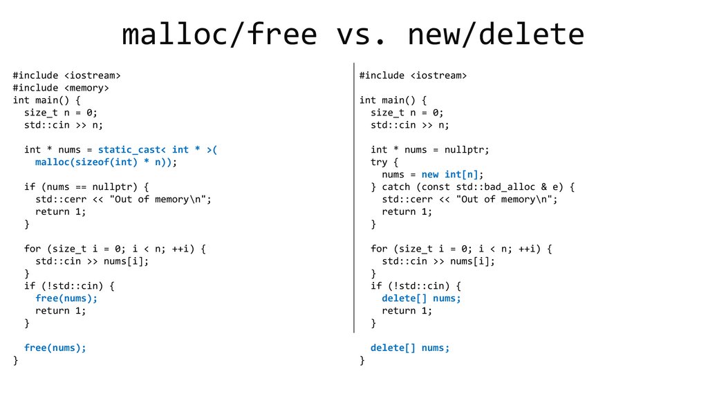 malloc/free vs. new/delete