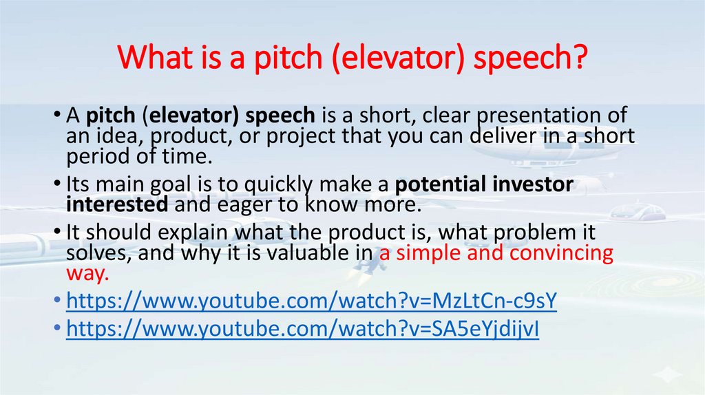 What is a pitch (elevator) speech?