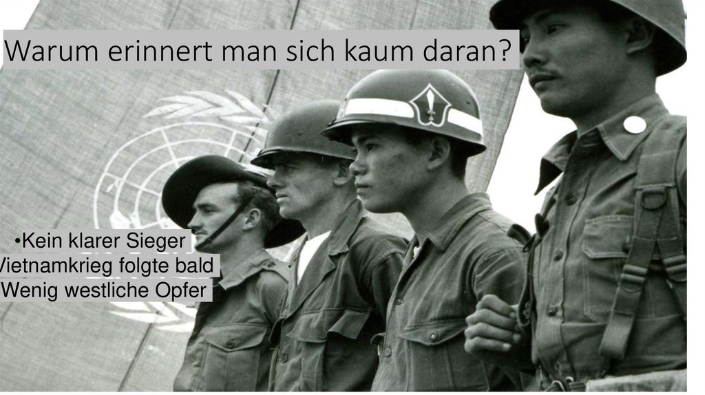 Warum erinnert man sich kaum daran?