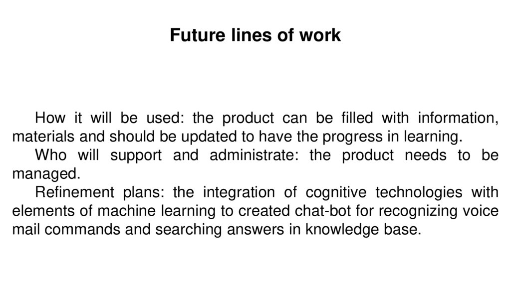 Future lines of work