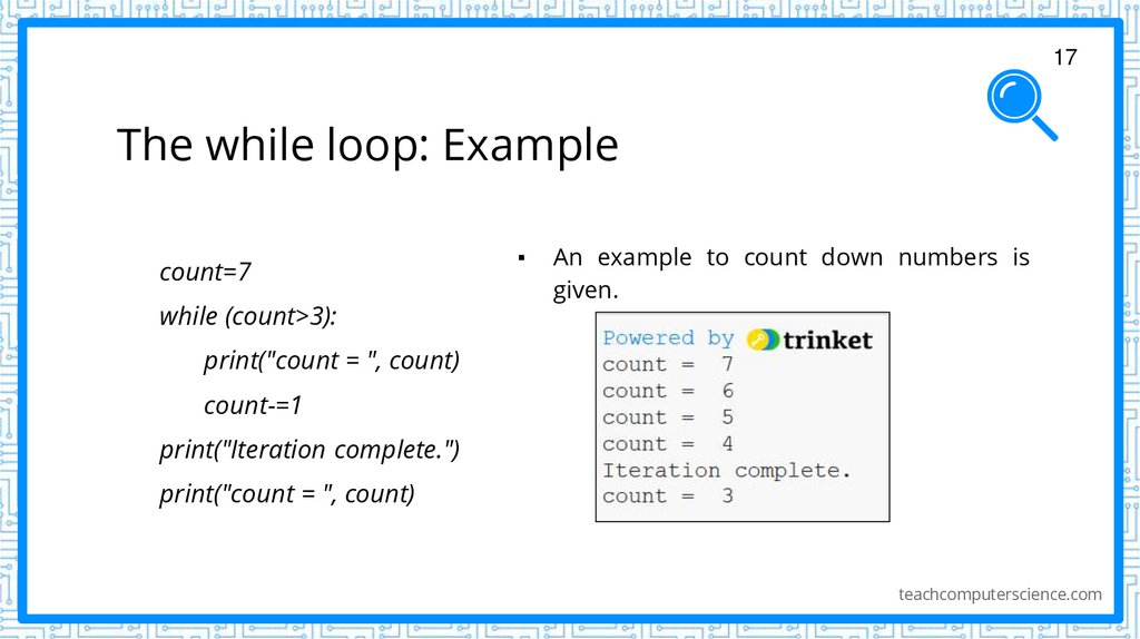 The while loop: Example