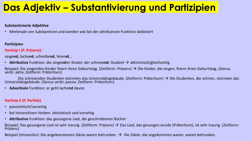 Das Adjektiv – Substantivierung und Partizipien