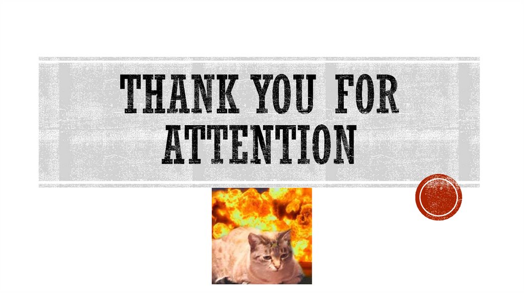 Thank you for attention