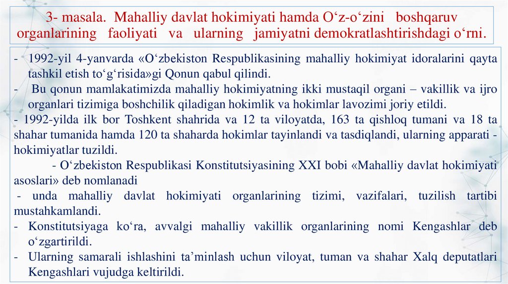 3- masala. Mahalliy davlat hokimiyati hamda O‘z-o‘zini boshqaruv organlarining faoliyati va ularning jamiyatni