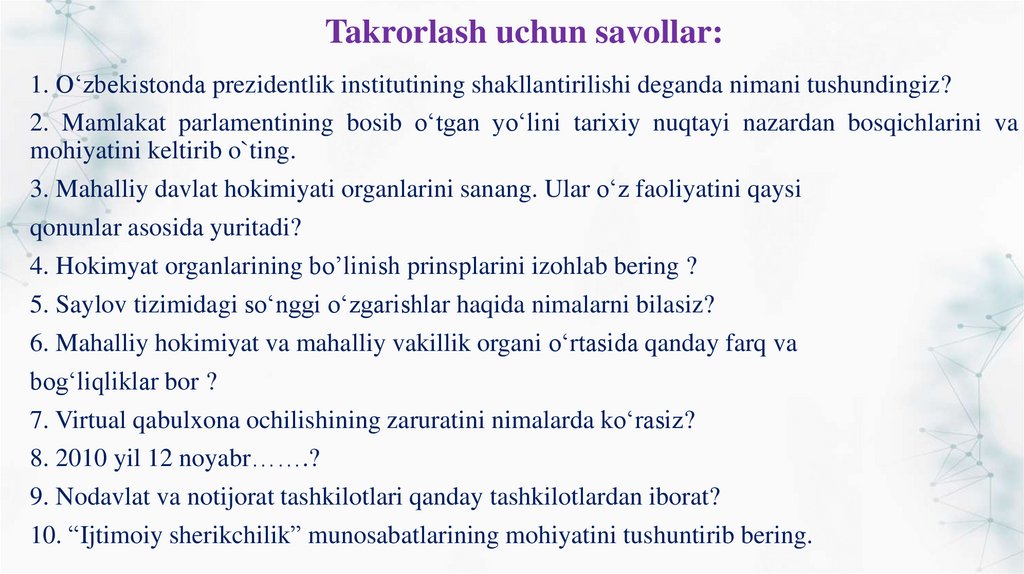 Takrorlash uchun savollar: