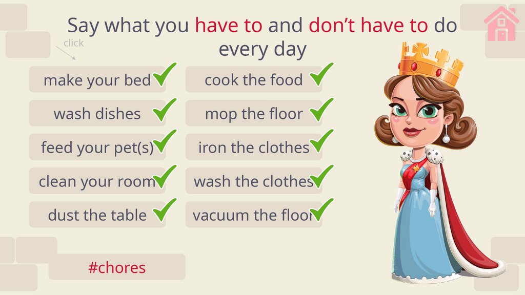 Say what you have to and don’t have to do every day