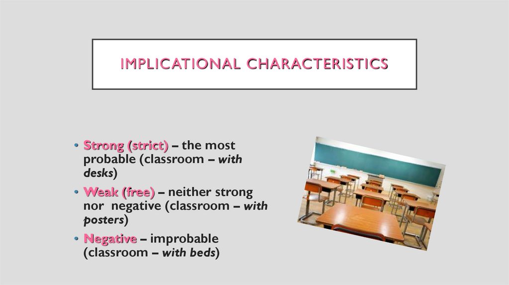 Implicational Characteristics