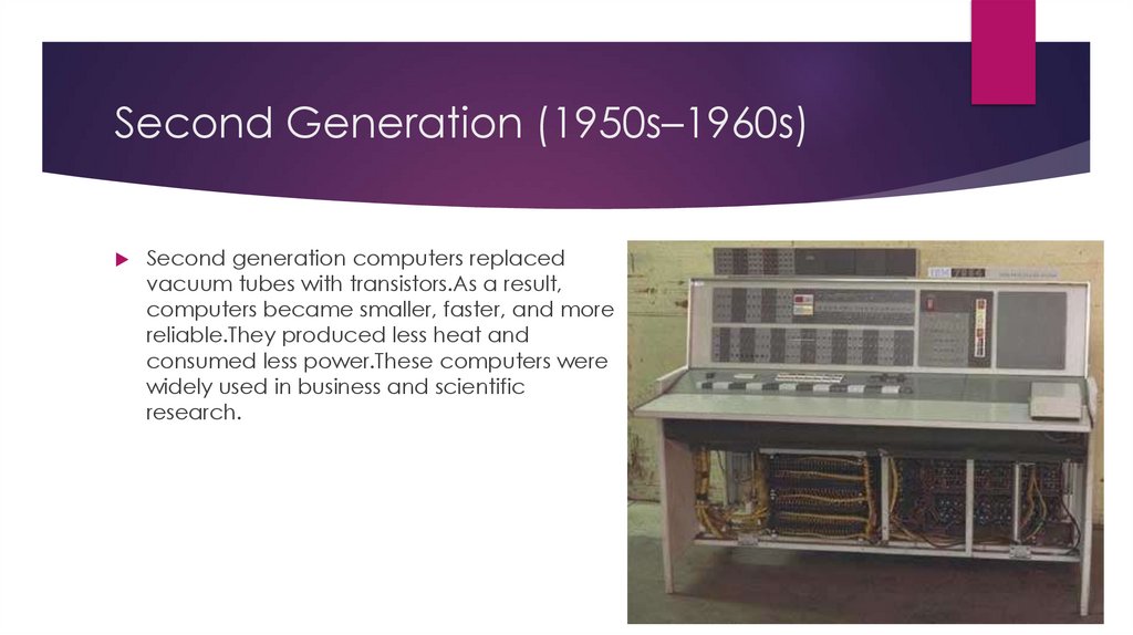 Second Generation (1950s–1960s)