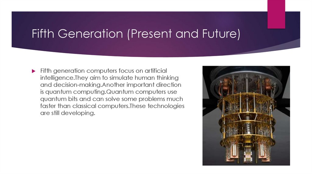 Fifth Generation (Present and Future)