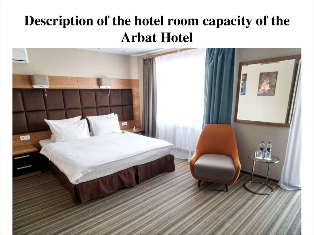 Description of the hotel room capacity of the Arbat Hotel