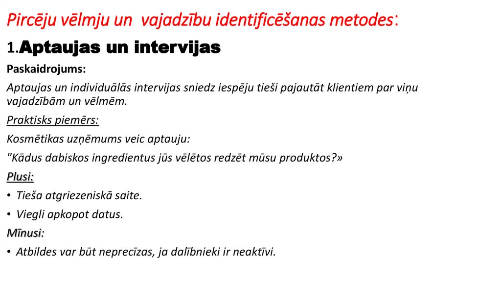 Pircēju vēlmju un vajadzību identificēšanas metodes: