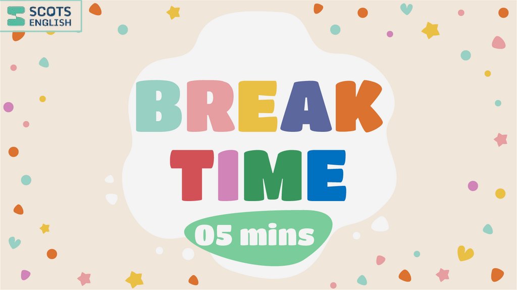 BREAK TIME