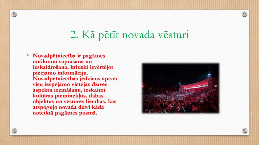 2. Kā pētīt novada vēsturi