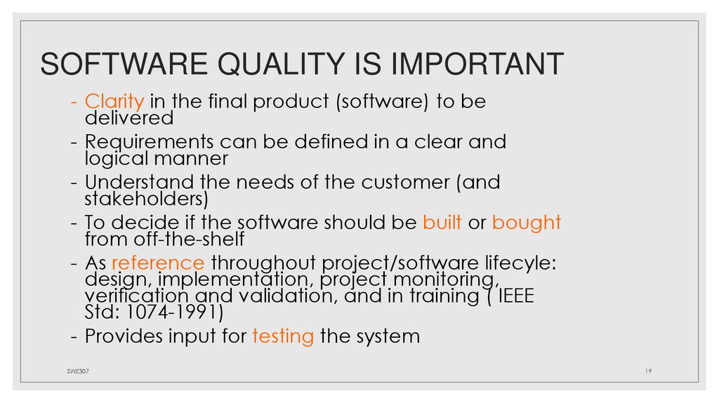SOFTWARE QUALITY IS IMPORTANT
