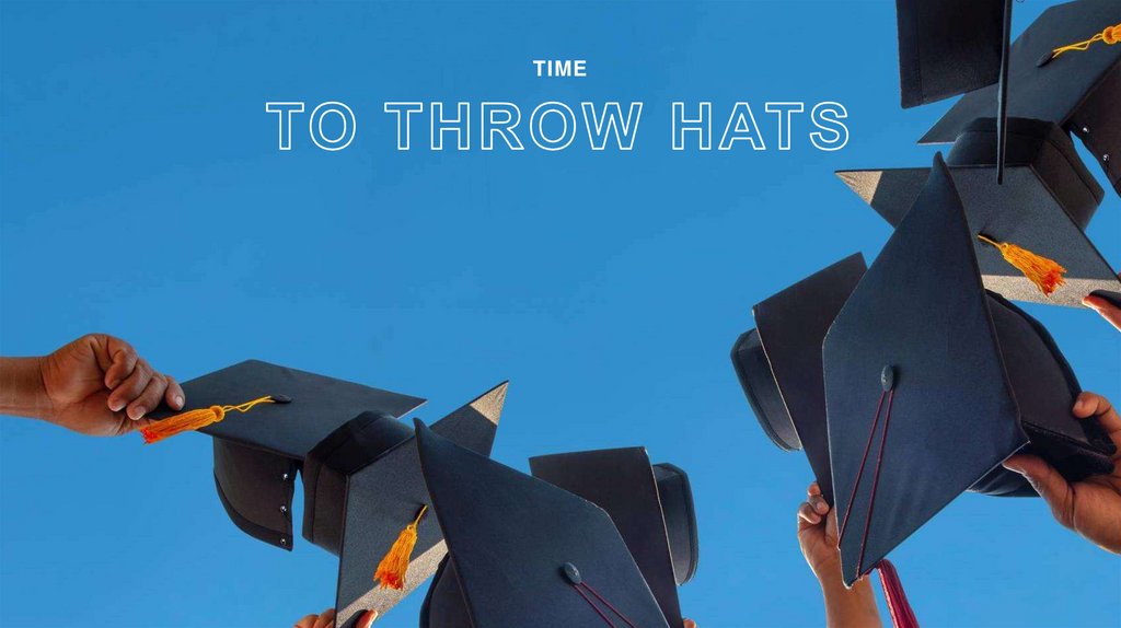 To throw hats