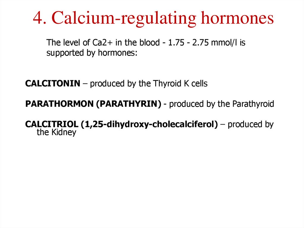4. Calcium-regulating hormones