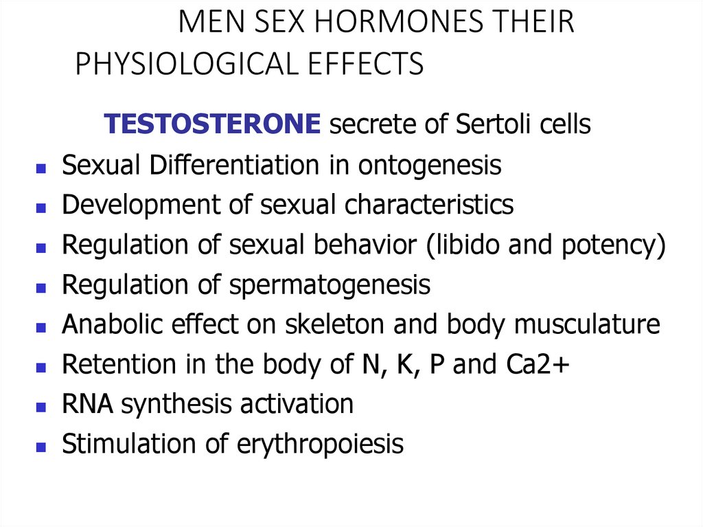 MEN SEX HORMONES THEIR PHYSIOLOGICAL EFFECTS