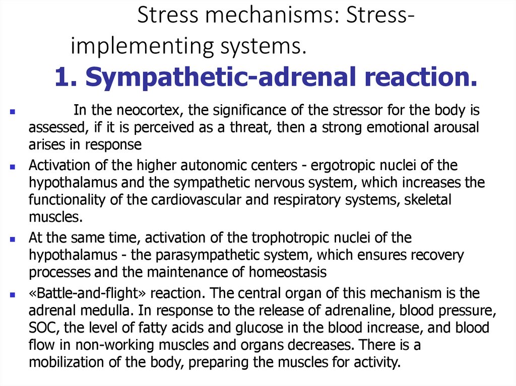 Stress mechanisms: Stress-implementing systems.