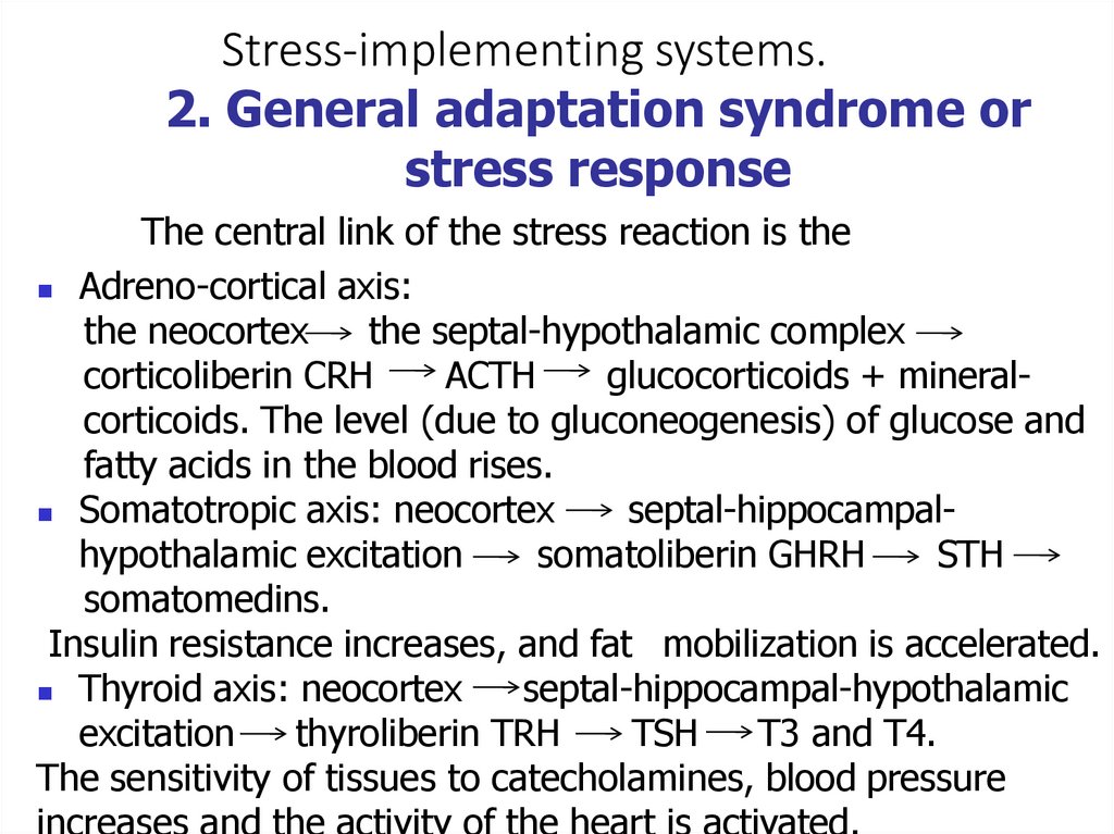 Stress-implementing systems.