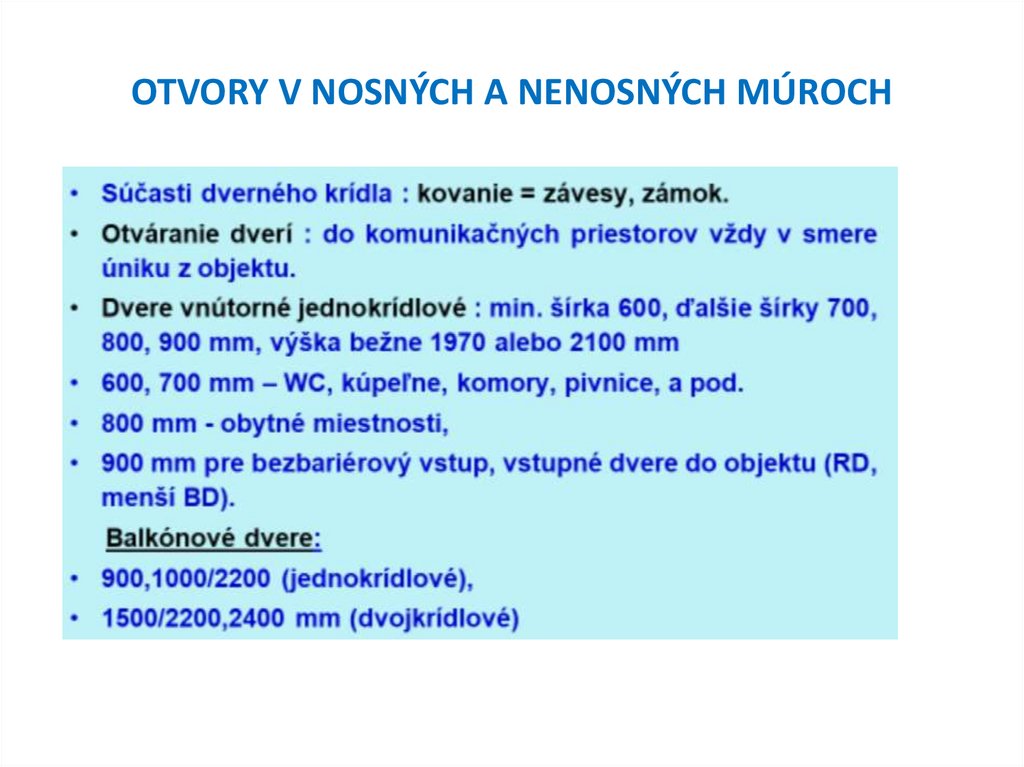 OTVORY V NOSNÝCH A NENOSNÝCH MÚROCH