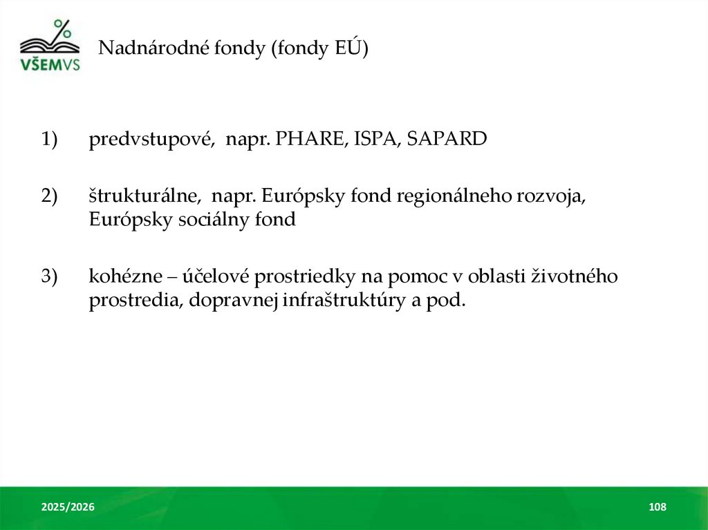 Nadnárodné fondy (fondy EÚ)