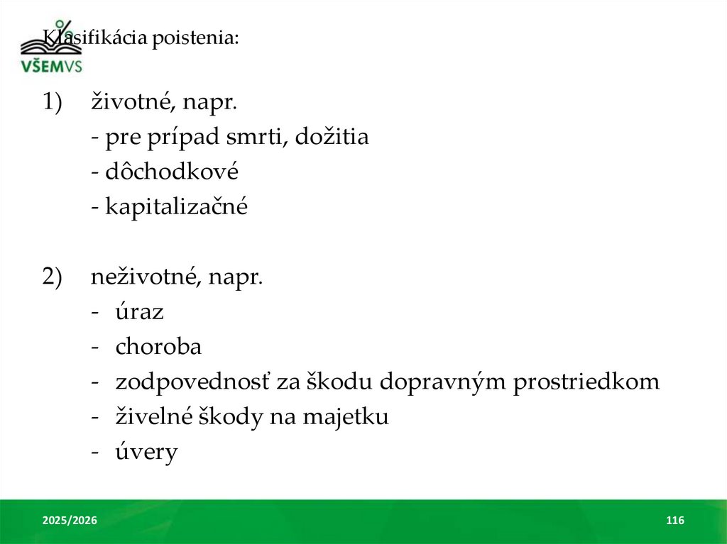 Klasifikácia poistenia: