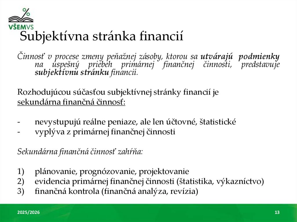 Subjektívna stránka financií