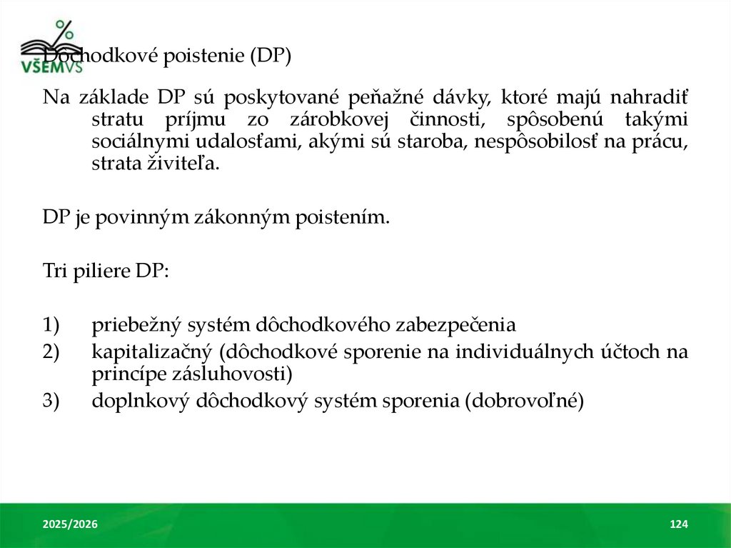 Dôchodkové poistenie (DP)