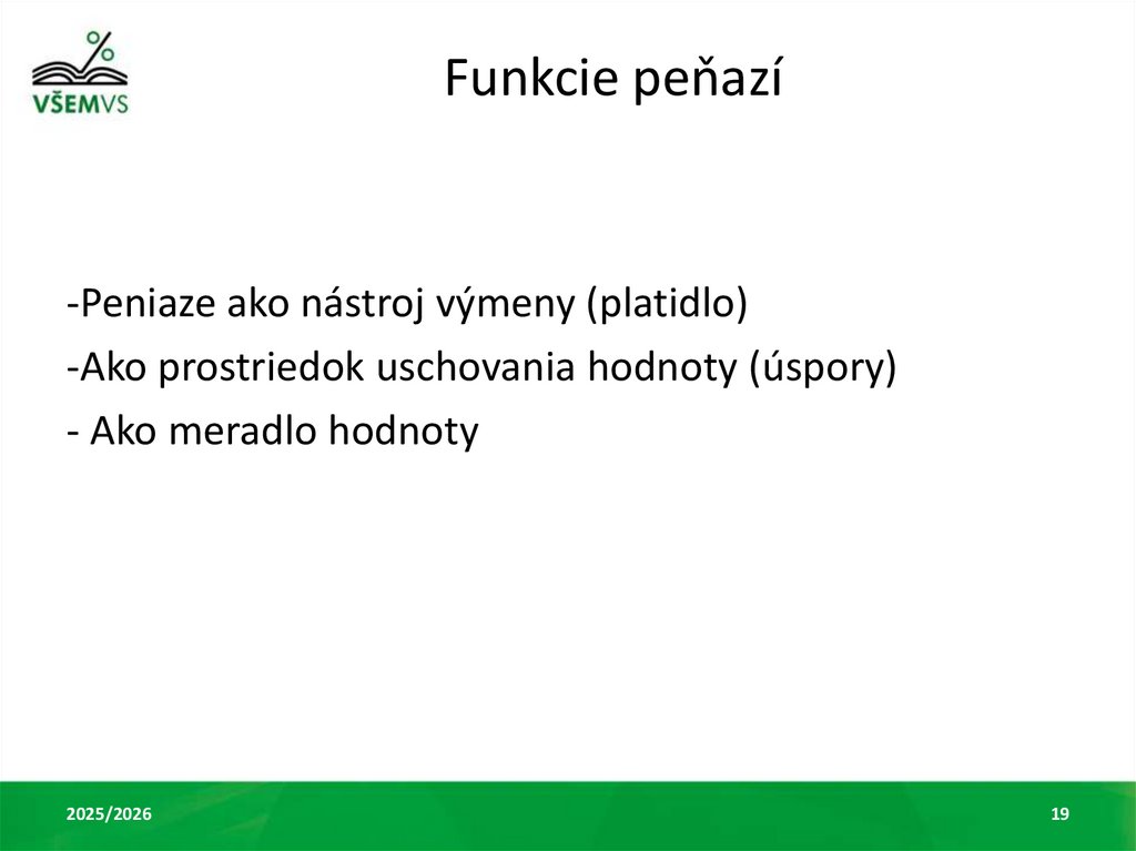 Funkcie peňazí