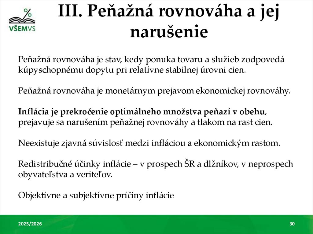 III. Peňažná rovnováha a jej narušenie
