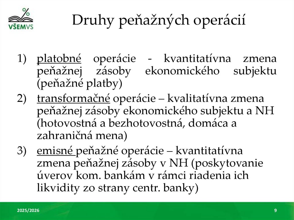 Druhy peňažných operácií